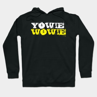 YOWIE WOWIE Hoodie